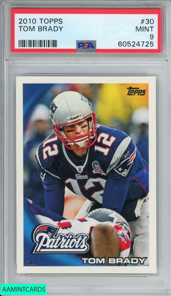 2010 TOPPS TOM BRADY #30 NEW ENGLAND PATRIOTS PSA 9 MINT 60524725 2010 TOPPS TOM BRADY #30 NEW ENGLAND PATRIOTS PSA 9 MINT 60524725