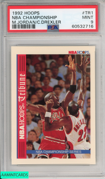 1992 HOOPS NBA CHAMPIONSHIP #TR1 MICHAEL JORDAN CLYDE DREXLER BULLS HOF PSA 9 60532716