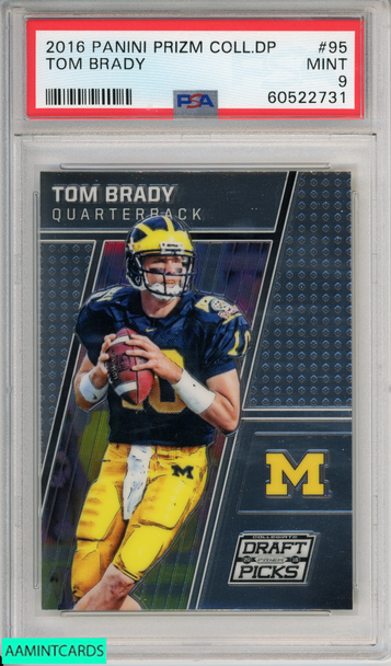 2016 PANINI PRIZM COLLEGIATE DP TOM BRADY #95 NEW ENGLAND PATRIOTS PSA 9 MINT 60522731
