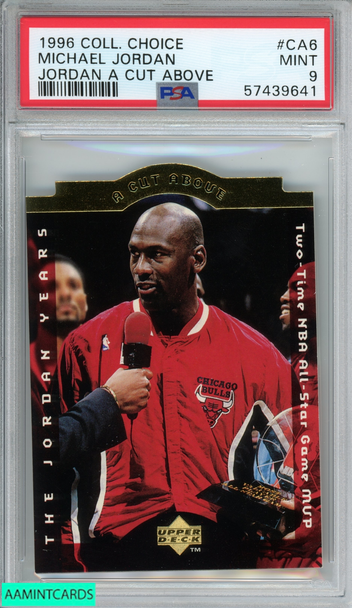 1996 COLLECTORS CHOICE MICHAEL JORDAN #CA6 JORDAN A CUT ABOVE PSA 9 MINT 57439641 1996 COLLECTORS CHOICE MICHAEL JORDAN #CA6 JORDAN A CUT ABOVE PSA 9 MINT 57439641