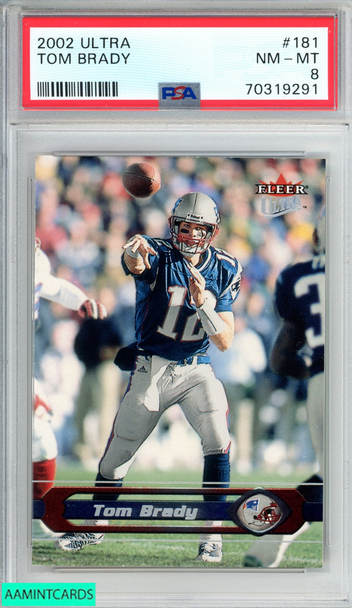 2002 ULTRA TOM BRADY #181 NEW ENGLAND PATRIOTS PSA 8 NM-MT 70319291 2002 ULTRA TOM BRADY #181 NEW ENGLAND PATRIOTS PSA 8 NM-MT 70319291
