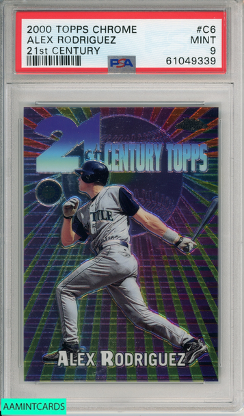 2000 TOPPS CHROME ALEX RODRIGUEZ #C6 21ST CENTURY MARINERS PSA 9 MINT 61049339