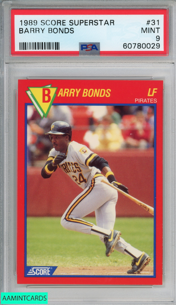 1989 SCORE SUPERSTARS BARRY BONDS #31 PITTSBURGH PIRATES PSA 9 MINT 60780029 1989 SCORE SUPERSTARS BARRY BONDS #31 PITTSBURGH PIRATES PSA 9 MINT 60780029