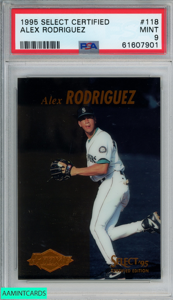 1995 SELECT CERTIFIED ALEX RODRIGUEZ #118 SEATTLE MARINERS PSA 9 MINT 61607901