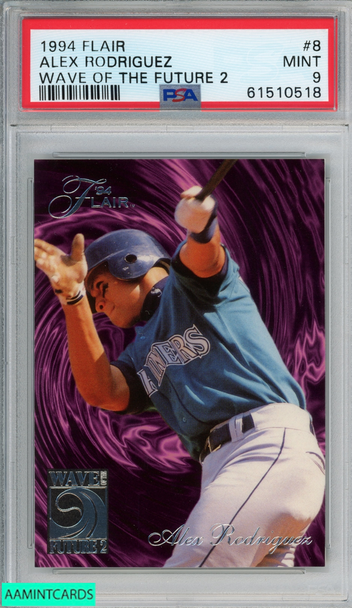 1994 FLAIR WAVE OF THE FUTURE 2 ALEX RODRIGUEZ #8 ROOKIE RC MARINERS PSA 9 MINT 61510518