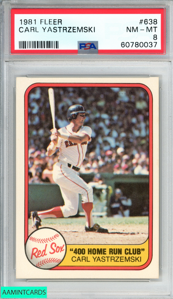 1981 FLEER CARL YASTRZEMSKI #638 BOSTON RED SOX HOF PSA 8 NM-MT 60780037