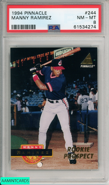 1994 PINNACLE MANNY RAMIREZ #244 INDIANS PSA 8 NM-MT 61534274 1994 PINNACLE MANNY RAMIREZ #244 INDIANS PSA 8 NM-MT 61534274