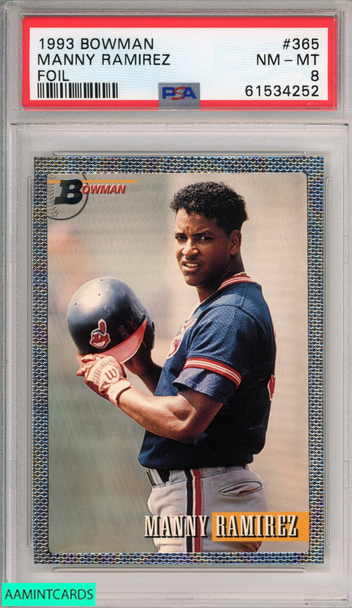 1993 BOWMAN MANNY RAMIREZ #365 FOIL CLEVELAND INDIANS PSA 8 NM-MT 61534252 1993 BOWMAN MANNY RAMIREZ #365 FOIL CLEVELAND INDIANS PSA 8 NM-MT 61534252