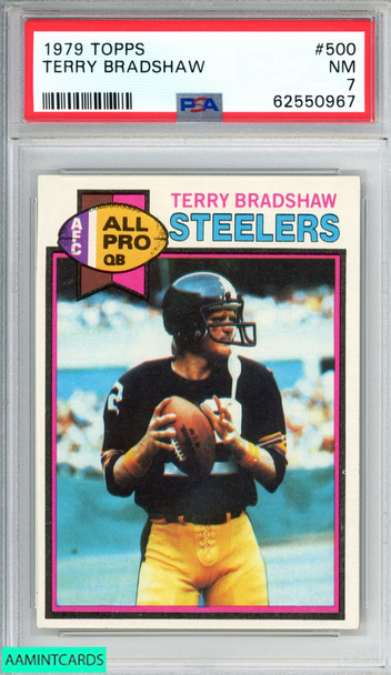 1979 TOPPS TERRY BRADSHAW #500 PITTSBURGH STEELERS HOF PSA 7 NM 62550967