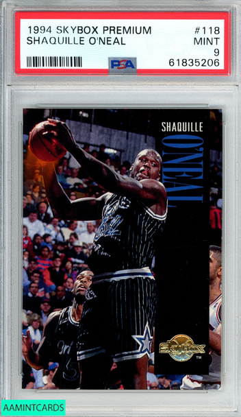 1994 SKYBOX PREMIUM SHAQUILLE ONEAL #118 ORLANDO MAGIC HOF PSA 9 MINT 61835206