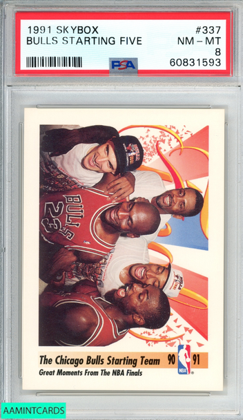 1991 SKYBOX BULLS STARTING FIVE #337 CHICAGO BULLS HOF PSA 8 NM-MT 60831593