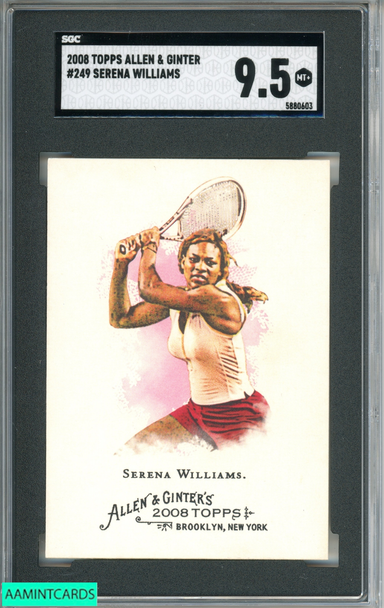 2008 TOPPS ALLEN AND GINTER SERENA WILLIAMS #249 SGC 9.5 MT+ 5880603