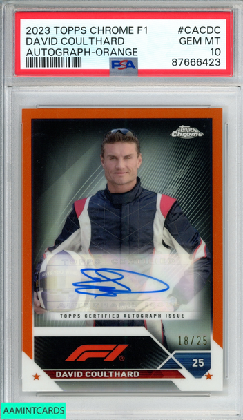 2023 TOPPS CHROME FORMULA 1 DAVID COULTHARD #CACDC ORANGE AUTO 18 OF 25 PSA 10 87666423 2023 TOPPS CHROME FORMULA 1 DAVID COULTHARD #CACDC ORANGE AUTO 18 OF 25 PSA 10 87666423