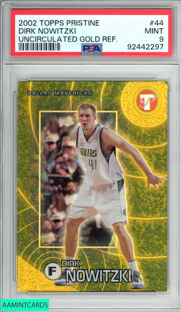 2002 TOPPS PRISTINE DIRK NOWITZKI #44 UNCIRCULATED GOLD REF 35 OF 50 HOF PSA 9 92442297
