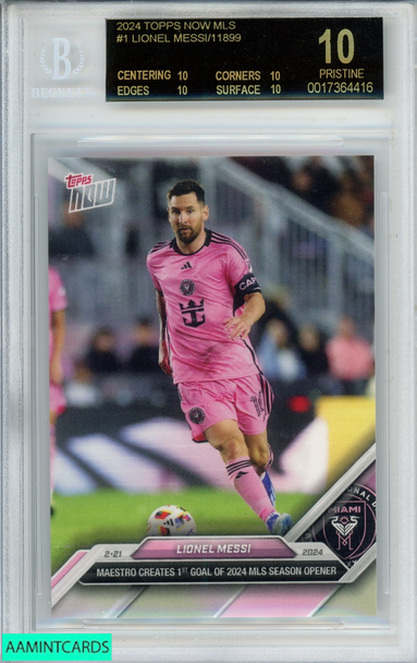 2024 TOPPS NOW MLS LIONEL MESSI #1 INTER MIAMI ONE OF 11899 BGS 10 BLACK LABEL 0017364416