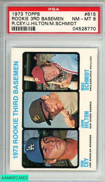 1973 TOPPS ROOKIE 3RD BASEMEN #615 MIKE SCHMIDT RON CEY JOHN HILTON RC PSA 8 04528770
