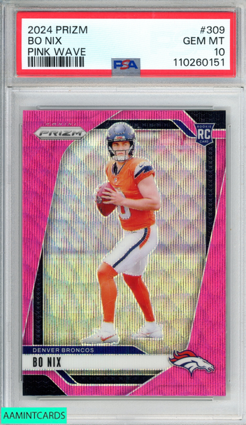 2024 PANINI PRIZM BO NIX #309 PINK WAVE ROOKIE RC BRONCOS PSA 10 GEM MT 110260151