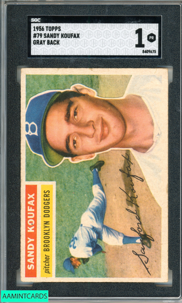1956 TOPPS SANDY KOUFAX #79 BROOKLYN DODGERS HOF SGC 1 PR 8409675