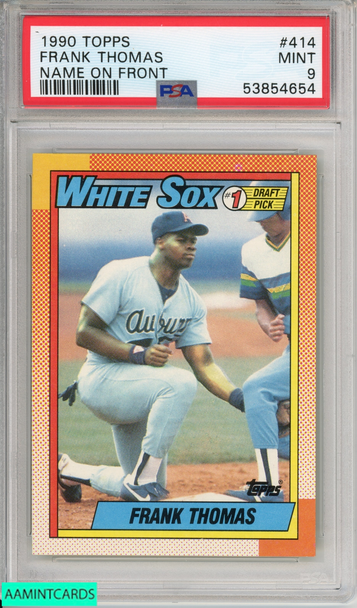 1990 TOPPS FRANK THOMAS #414 NAME ON FRONT ROOKIE WHITE SOX RC PSA 9 MINT 53854654 1990 TOPPS FRANK THOMAS #414 NAME ON FRONT ROOKIE WHITE SOX RC PSA 9 MINT 53854654