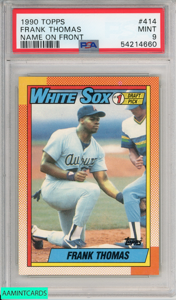 1990 TOPPS FRANK THOMAS #414 NAME ON FRONT ROOKIE HOF CHICAGO WHITE SOX RC PSA 9 54214660 1990 TOPPS FRANK THOMAS #414 NAME ON FRONT ROOKIE HOF CHICAGO WHITE SOX RC PSA 9 54214660