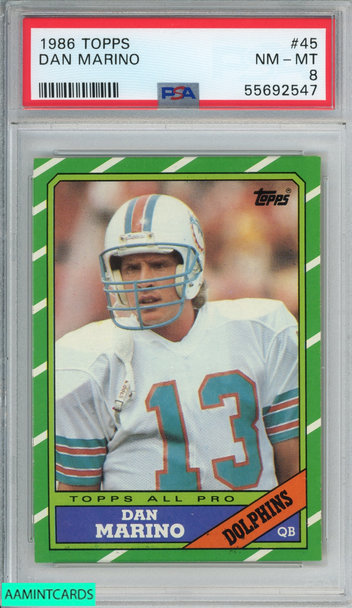 1986 TOPPS DAN MARINO #45 MIAMI DOLPHINS HOF PSA 8 NM-MT 55692547 1986 TOPPS DAN MARINO #45 MIAMI DOLPHINS HOF PSA 8 NM-MT 55692547