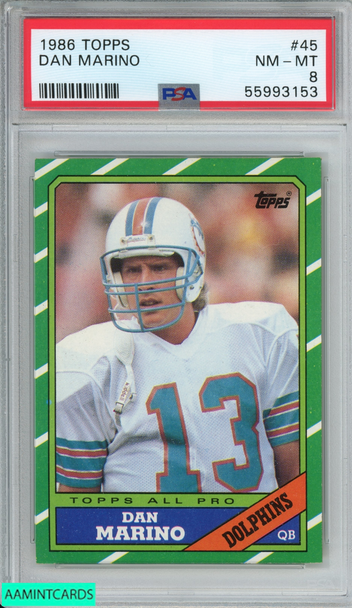 1986 TOPPS DAN MARINO #45 MIAMI DOLPHINS HOF PSA 8 NM-MT 55993153 1986 TOPPS DAN MARINO #45 MIAMI DOLPHINS HOF PSA 8 NM-MT 55993153