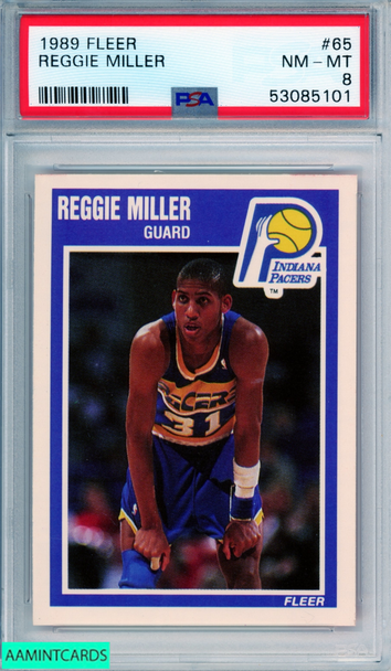 1989 FLEER REGGIE MILLER #65 HOF INDIANA PACERS PSA 8 NM-MT 53085101 1989 FLEER REGGIE MILLER #65 HOF INDIANA PACERS PSA 8 NM-MT 53085101