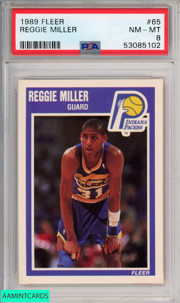 1989 FLEER REGGIE MILLER #65 INDIANA PACERS HOF PSA 8 NM-MT 53085102