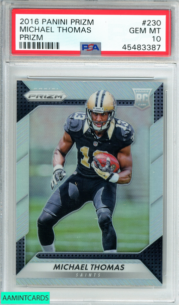 2016 PANINI PRIZM MICHAEL THOMAS #230 SILVER PRIZM SAINTS ROOKIE RC PSA 10 45483387