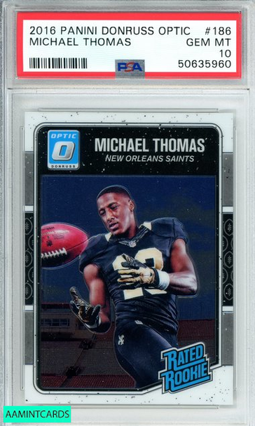 2016 PANINI DONRUSS OPTIC MICHAEL THOMAS #186 SAINTS ROOKIE RC PSA 10 GEM MT 50635960 2016 PANINI DONRUSS OPTIC MICHAEL THOMAS #186 SAINTS ROOKIE RC PSA 10 GEM MT 50635960