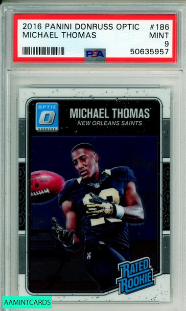2016 PANINI DONRUSS OPTIC MICHAEL THOMAS #186 ROOKIE SAINTS PSA MINT 9 50635957 2016 PANINI DONRUSS OPTIC MICHAEL THOMAS #186 ROOKIE SAINTS PSA MINT 9 50635957