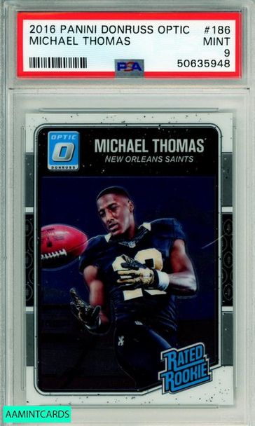 2016 PANINI DONRUSS OPTIC MICHAEL THOMAS #186 ROOKIE SAINTS PSA MINT 9 50635948 2016 PANINI DONRUSS OPTIC MICHAEL THOMAS #186 ROOKIE SAINTS PSA MINT 9 50635948