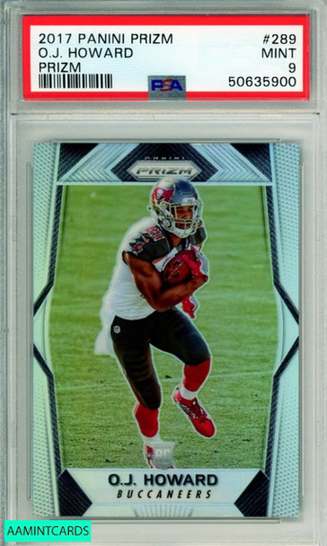 2017 PANINI PRIZM OJ HOWARD #289 SILVER PRIZM ROOKIE BUCCANEERS PSA MINT 9 50635900 2017 PANINI PRIZM OJ HOWARD #289 SILVER PRIZM ROOKIE BUCCANEERS PSA MINT 9 50635900
