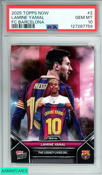 2025-2026 TOPPS NOW FC BARCELONA LAMINE YAMAL #2 PSA 10 GEM MT 127287759
