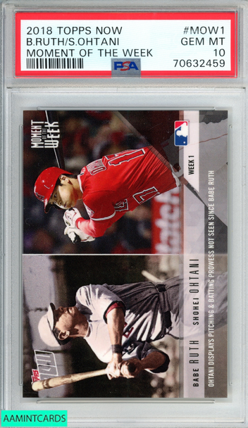 2018 TOPPS NOW BABE RUTH SHOHEI OHTANI #MOW1 MOMENT OF THE WEEK ROOKIE RC PSA 10 70632459