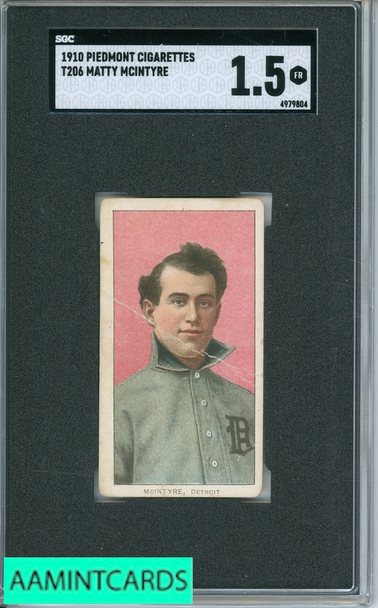 1910 PIEDMONT CIGARETTES T206 MATTY MCINTYRE SGC 1.5 4979804