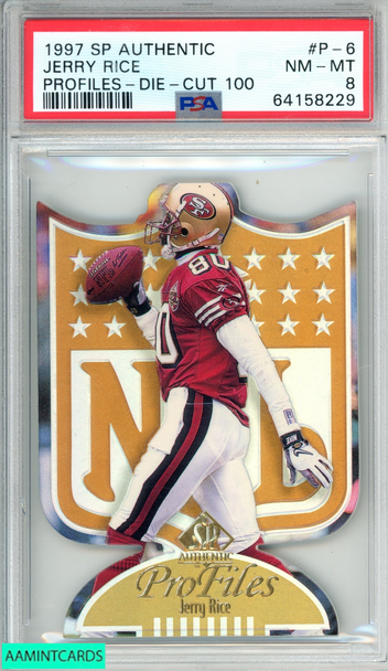 1997 SP AUTHENTIC PROFILES JERRY RICE #P-6 DIE-CUT 23 OF 100 HOF PSA 8 64158229