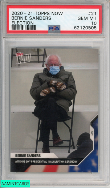 2020 TOPPS NOW BERNIE SANDERS #21 ELECTION INAUGURATION DAY PSA 10 GEM MT 62120505