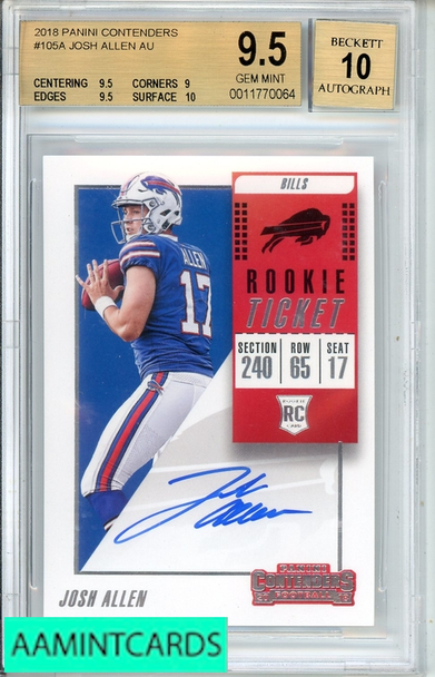 2018 PANINI CONTENDERS JOSH ALLEN #105A BGS 9.5 AUTOGRAPH 10 RC 0011770064