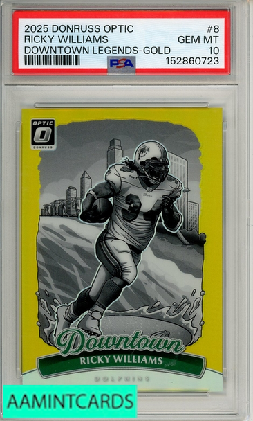 2025 PANINI DONRUSS OPTIC DOWNTOWN LEGENDS RICKY WILLIAMS #8 GOLD PSA 10 152860723