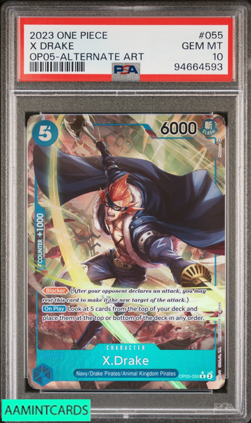 2023 ONE PIECE OP05-AWAKENING OF THE NEW ERA X DRAKE #055 ALTERNATE ART PSA 10 94664593
