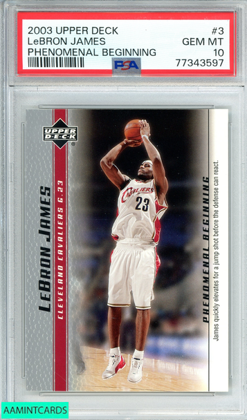 2003 UPPER DECK LEBRON JAMES #3 PHENOMENAL BEGINNING ROOKIE PSA 10 GEM MT 77343597