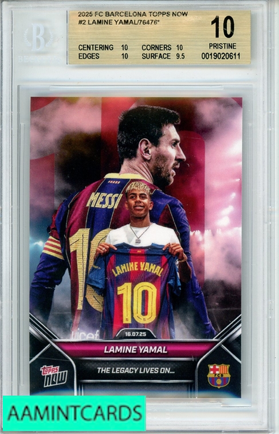 2025 TOPPS NOW FC BARCELONA YAMAL MESSI #2 BGS 10 PRISTINE 0019020611