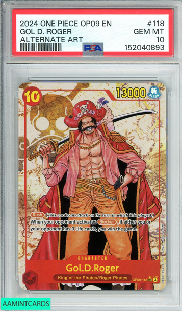 2024 ONE PIECE OP09-EMPERORS IN THE NEW WORLD GOL D ROGER #118 ALTERNATE ART PSA 10 GEM MT 152040893