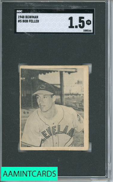 1948 BOWMAN BOB FELLER #5 SGC 1.5 1880166