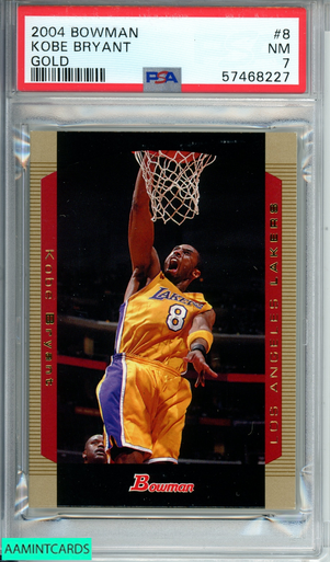2004 BOWMAN KOBE BRYANT #8 GOLD LOS ANGELES LAKERS MAMBA PSA 7 NM