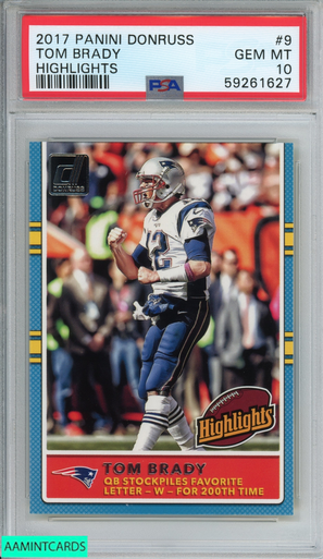 2017 PANINI DONRUSS TOM BRADY #64 NEW ENGLAND PATRIOTS PSA 10 GEM MT  60522944 - AA Mint Cards