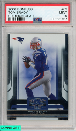 2006 DONRUSS TOM BRADY #63 GRIDIRON GEAR NEW ENGLAND PATRIOTS PSA