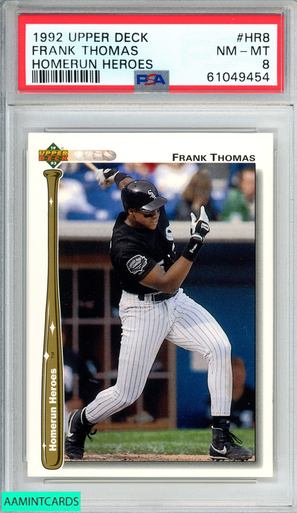 1992 UPPER DECK HOMERUN HEROES FRANK THOMAS #HR8 WHITE SOX HOF PSA