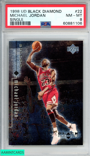 1998 UPPER DECK BLACK DIAMOND MICHAEL JORDAN #22 SINGLE BULLS HOF PSA 8  NM-MT 60881106